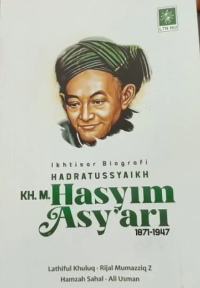 Image of Ikhtisar Biografi Hadratussyaikh KH.M. Hasyim Asyari
