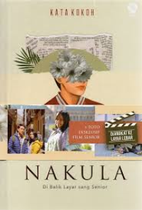 Image of Nakula : di balik layar sang senior