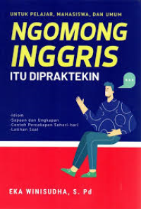 Image of Ngomong Inggris Itu Dipraktekin