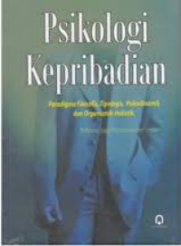 Image of Psikologi kepribadian : paradigma filosofis, tipologis, psikodinamik, dan organismik-holistik.