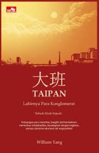 Image of Taipan : Lahirnya para Konglomerat