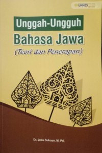Image of Unggah-ungguh bahasa jawa (teori dan penerapan)
