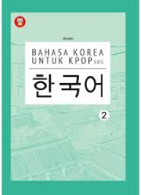 Image of Bahasa Korea untuk Kpopers Jilid 2
