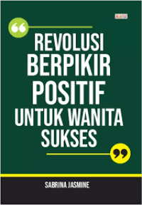 Image of Revolusi Berpikir Positif untuk Wanita Sukses